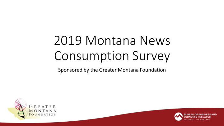 2019 montana news consumption survey