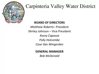 Korey Capozza  Polly Holcombe  Case Van Wingerden  GENERAL MANAGER  Bob McDonald  Fiscal Year