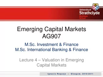 Emerging Capital Markets  AG907  M.Sc. Investment &amp; Finance  M.Sc. International Banking &amp;