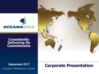 Corporate Presentation  September 2017  Cautionary &amp; Technical Statements  Cautionary Notes -