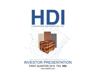 INVESTOR PRESENTATION FIRST QUARTER 2018  TSX: HDI  www.hdidist.com  Oak Retro Baltimore  Dark