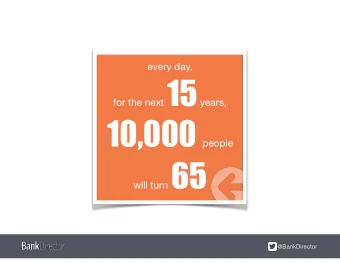 will turn 65  @BankDirector  when it comes to recruiting &amp;  retaining younger people,  banks