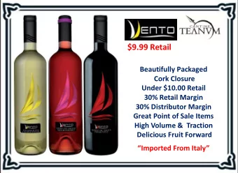 $9.99 Retail  Beautifully Packaged  Cork Closure  Under $10.00 Retail  30% Retail Margin  30%