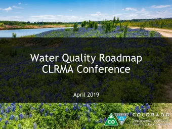 CLRMA Conference  April 2019  Presentation Overview  Background &amp; Roadmap Overview
