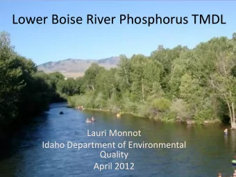 Lower Boise River Phosphorus TMDL  Lauri Monnot  Idaho Department of Environmental  Quality  April