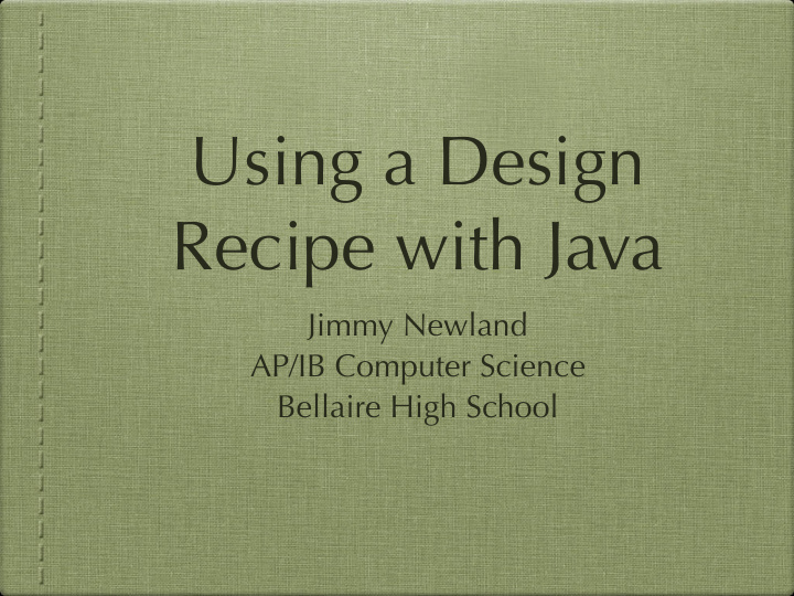 using a design recipe with java