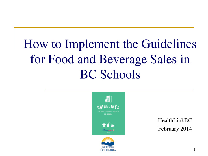 how to implement the guidelines for food and beverage