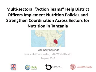 Multi-sectoral Action Teams Help District  Officers Implement Nutrition Policies and