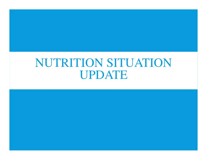 nutrition situation update data sources