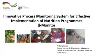 Innovative Process Monitoring System for Effective  Implementation of Nutrition Programmes i