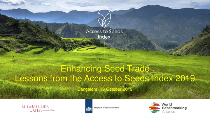 enhancing seed trade lessons from the access to seeds