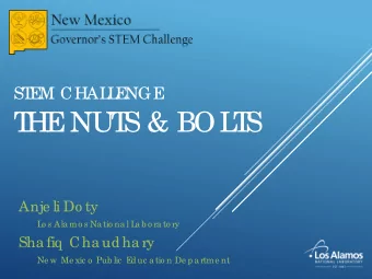 T  HE  NUT  S &amp; BOL  T  S  Anje li Do ty  L  o s Ala mo s Na tio na l L  a b o ra to ry  Sha
