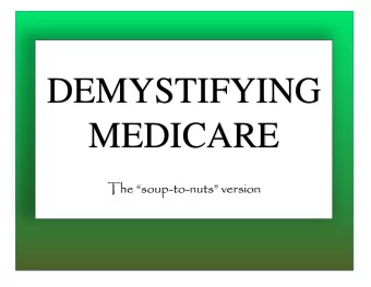 MEDICARE The soup -to- nuts version  Intro  Julie  Juli  e Wood  Woodward  ard  (ad  admi