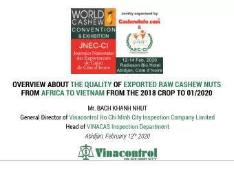 OVERVIEW ABOUT THE QUALITY OF EXPORTED RAW CASHEW NUTS  FROM AFRICA TO VIETNAM FROM THE 2018 CROP