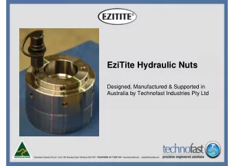 EziTite Hydraulic Nuts  Designed, Manufactured &amp; Supported in  Australia by Technofast
