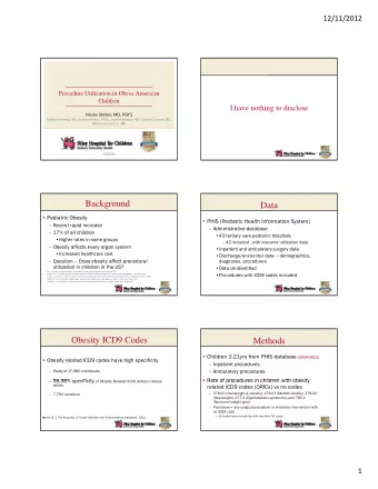 Background  Data   Pediatric Obesity   PHIS (Pediatric Health Information System)   Recent