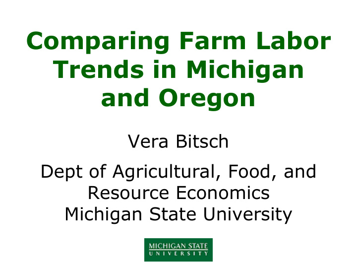 comparing farm labor trends in michigan and oregon