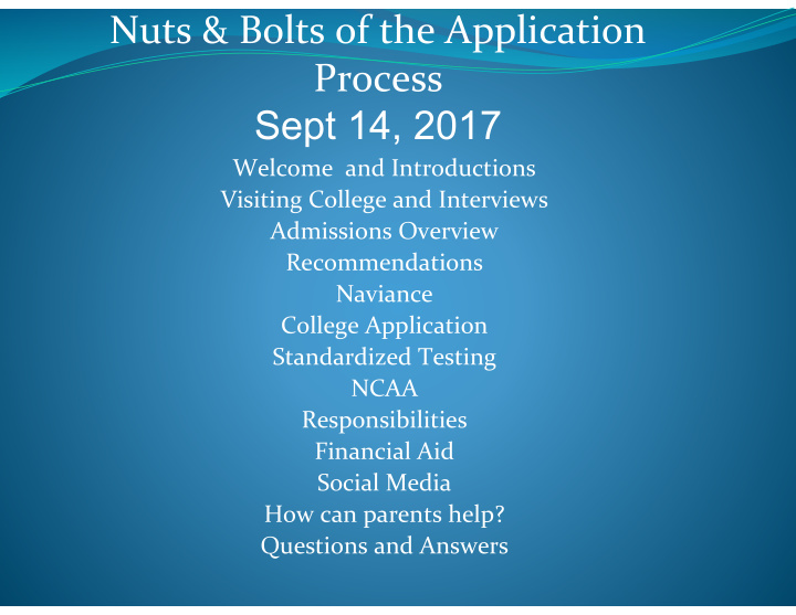 nuts bolts of the application process sept 14 2017