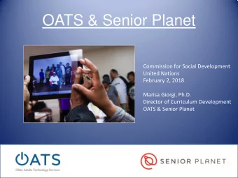 OATS &amp; Senior Planet  Commission for Social Development  United Nations  February 2, 2018
