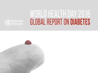 Recommendations  BURDEN OF DIABETES  Diabetes  is a serious, chronic disease