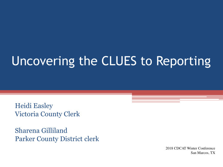 uncovering the clues to reporting