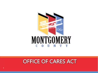 OF  OFFICE  FICE OF  OF CA  CARE  RES ACT  CT  1  OVERVIEW: Commissioners  Montgomery County has