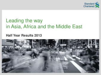 Leading the way  in Asia, Africa and the Middle East  Half Year Results 2013  Forward looking