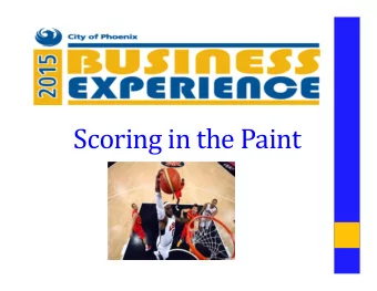 Scoring in the Paint  Agenda  Developing Your Business Plan and  Team  Financing Your