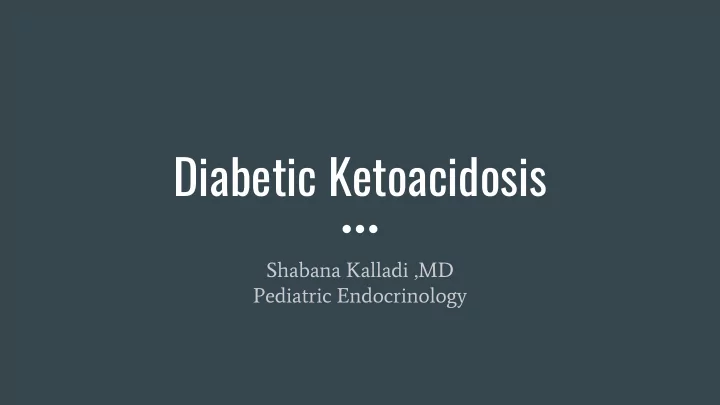 diabetic ketoacidosis