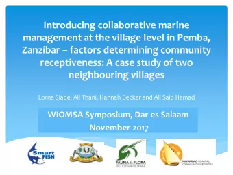 neighbouring villages  Lorna Slade, Ali Thani, Hannah Becker and Ali Said Hamad  WIOMSA Symposium,