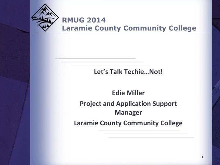 let s talk techie not edie miller project and application