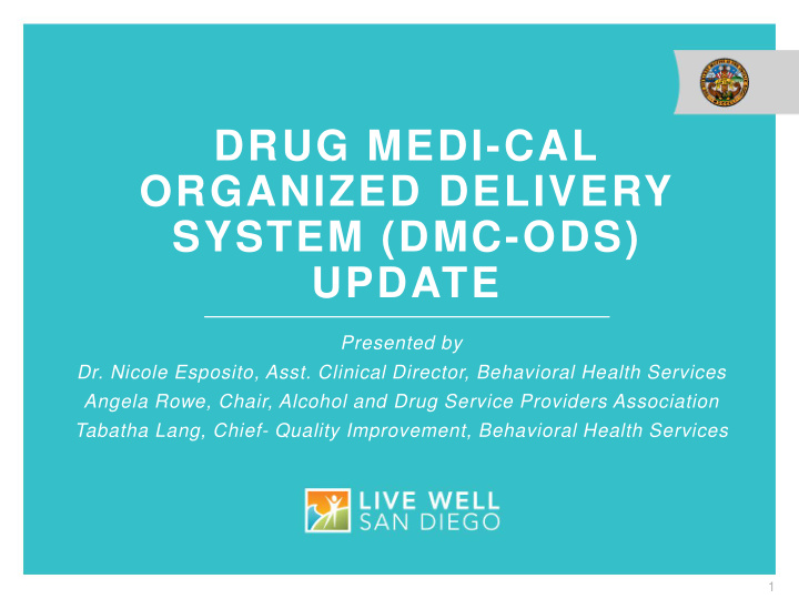 drug medi cal organized delivery system dmc ods update
