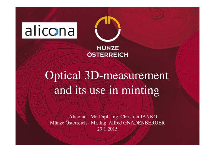 optical 3d measurement and its use in minting