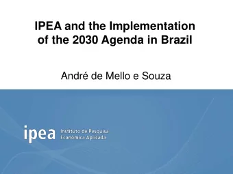 of the 2030 Agenda in Brazil  Andr de Mello e Souza  Governance mechanism for the  1  Ttulo