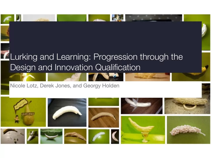 lurking and learning progression through the design and