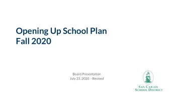 Opening Up School Plan  Fall 2020  Board Presentation  July 23, 2020  - Revised  Agenda  Review of