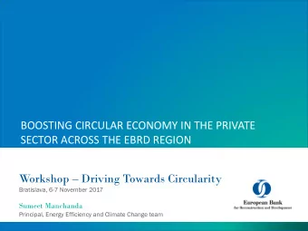 BOOSTING CIRCULAR ECONOMY IN THE PRIVATE  SECTOR ACROSS THE EBRD REGION Workshop  Driving