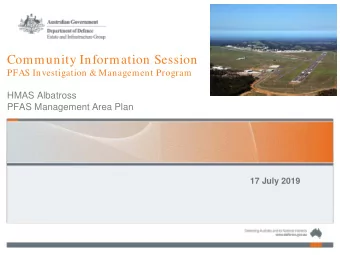Community Information Session  PFAS Investigation &amp; Management Program  HMAS Albatross  PFAS