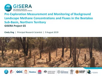 Pre-Exploration Measurement and Monitoring of Background  Landscape Methane Concentrations and