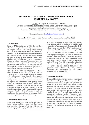 HIGH-VELOCITY IMPACT DAMAGE PROGRESS  IN CFRP LAMINATES E. Oka 1 , K.  Ogi 1 * , A. Yoshimura 2 ,