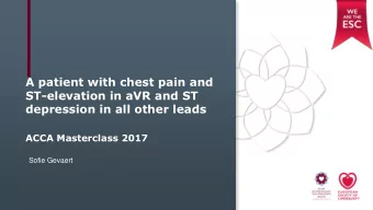 ST-elevation in aVR and ST  depression in all other leads  ACCA Masterclass 2017  Sofie Gevaert  Mr