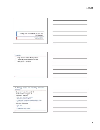 3/15/11    Energy limits and their impact on  ratemaking  Gail Tverberg, FCAS, MAAA  Draft,