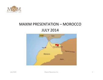 MAXIM  PRESENTATION    MOROCCO    JULY  2014    July  2014