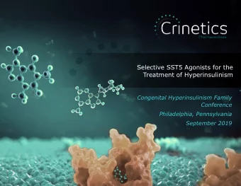 Selective SST5 Agonists for the  Treatment of Hyperinsulinism  Congenital Hyperinsulinism Family