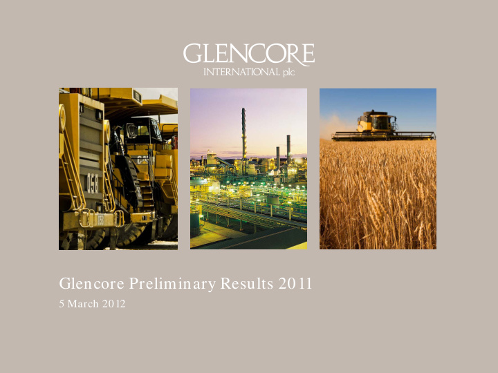 glencore preliminary results 2011