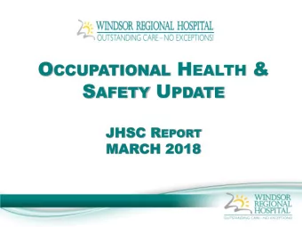 O CCUPATIONAL H EALTH &amp; S AFETY U PDATE JHSC R EPORT  MARCH 2018 I NJURY R EPORT ( CORP )  F