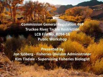 Commission General Regulation 469  Truckee River Tackle Restriction  LCB File No. R094-16  Public