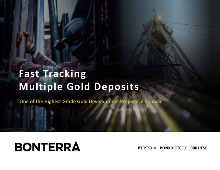 fast tracking multiple gold deposits