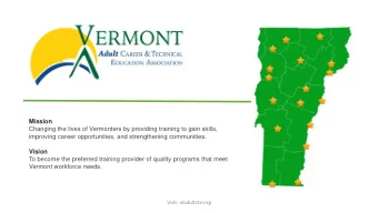 Changing the lives of Vermonters by providing training to gain skills,  improving career