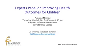 Experts Panel on Improving Health  Outcomes for Children  Planning Meeting  Thursday, March 2,